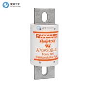 FERRAZ SHAWMUT熔断器A70P300-4